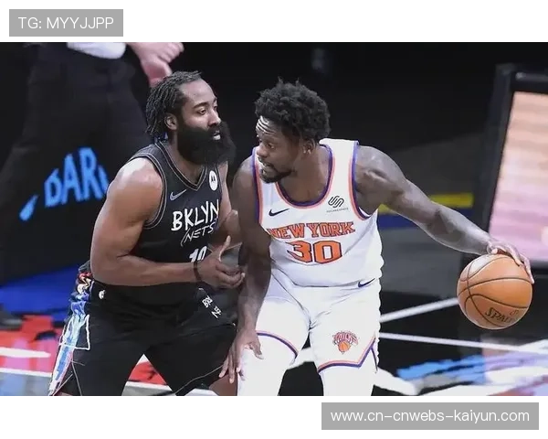 篮网防守弹性给尼克斯制造麻烦